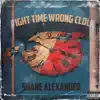 Right Time Wrong Clock - Single album lyrics, reviews, download
