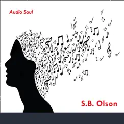 Audio Soul by S.B. Olson album reviews, ratings, credits