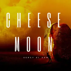 Cheese Moon Song Lyrics