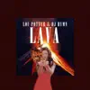Lava - Single album lyrics, reviews, download