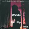 Bounce (feat. C-Light & D Hood) - Single album lyrics, reviews, download