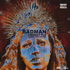 Badman Freestyle - Single by Bakersteez album reviews, ratings, credits