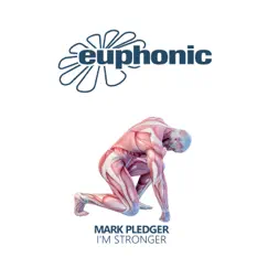 I'm Stronger (Remixes) - EP by Mark Pledger album reviews, ratings, credits
