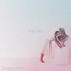 Holy War - Single by Kikin album reviews, ratings, credits