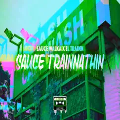 Sauce Trainnathin (feat. Sauce Walka & El Trainn) [Chopped & Screwed] - Single by Djpurplei5h album reviews, ratings, credits