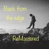 Back From the Edge - Single album lyrics, reviews, download