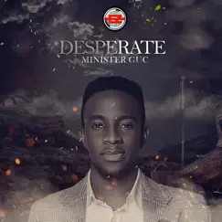 Desperate - Single by Minister GUC album reviews, ratings, credits