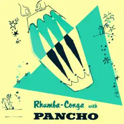 Rhumba Conga by Pancho and His Orchestra album reviews, ratings, credits