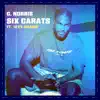 Six Carats (feat. Jayy Grams) - Single album lyrics, reviews, download