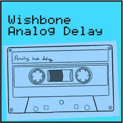 Analog Delay - Single by Wishbone album reviews, ratings, credits