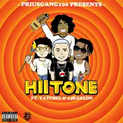 Hii Tone (feat. Yatchel & 24kgoldn) - Single by Priusgang100 album reviews, ratings, credits
