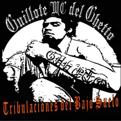 Tribulaciones del Bajo Suelo by Guillote MC del Ghetto album reviews, ratings, credits