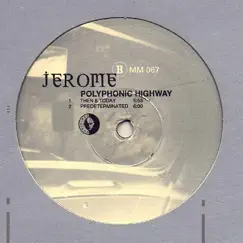 Polyphonic Highway - EP by Jerome album reviews, ratings, credits
