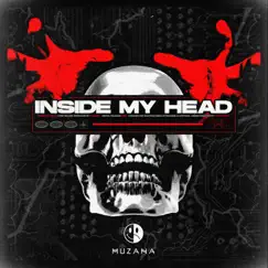 Inside My Head - Single by Muzana album reviews, ratings, credits