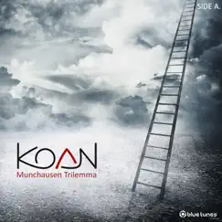 Munchausen Trilemma (Side A) by Koan album reviews, ratings, credits