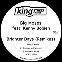 Brighter Days (feat. Kenny Bobien) [Diephuis Remix] Song Lyrics