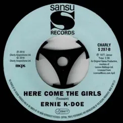 Here Come the Girls - Single by Ernie K-Doe album reviews, ratings, credits