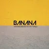 Banana - Single album lyrics, reviews, download