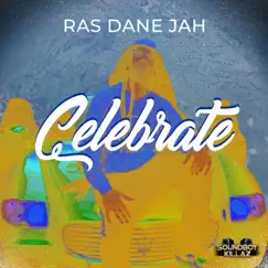 Celebrate - Single by Ras Dane Jah album reviews, ratings, credits