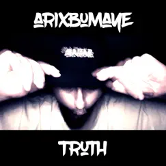 Truth - Single by AriXbumaye album reviews, ratings, credits