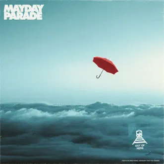 Out of Here - Single by Mayday Parade album download