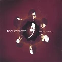 This Journey In by The Rebirth album reviews, ratings, credits