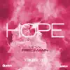 Hope (The Remixes) - EP album lyrics, reviews, download