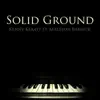 Solid Ground (feat. Madison Barrick) - Single album lyrics, reviews, download