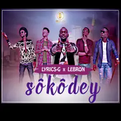 Sokodey (feat. Lebron) - Single by Lyrics-G album reviews, ratings, credits