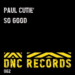 So Good - Single by Paul Cutie album reviews, ratings, credits