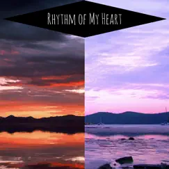 Rhythm of My Heart - Single by KJ Gomske album reviews, ratings, credits