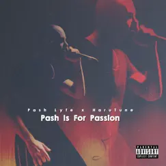Pash Is For Passion by Pash Lyfe album reviews, ratings, credits