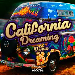 California Dreaming (Remix) Song Lyrics