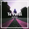 Te Perdí - Single album lyrics, reviews, download