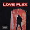 Love Flex album lyrics, reviews, download