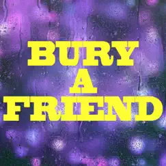 Bury a Friend (Instrumental) Song Lyrics