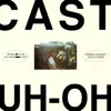 Uh-Oh - Single album lyrics, reviews, download