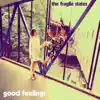 Good Feelings - Single album lyrics, reviews, download