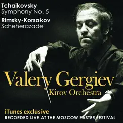 Tchaikovsky: Symphony No. 5 & Rimsky-Korsakov: Scheherazade by Orchestra of the Kirov Opera, St. Petersburg & Valery Gergiev album reviews, ratings, credits