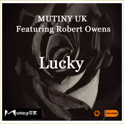 Lucky - Single by Mutiny UK album reviews, ratings, credits