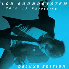 This Is Happening (Deluxe Edition) by LCD Soundsystem album reviews, ratings, credits