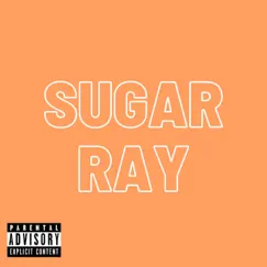 Sugar Ray Song Lyrics