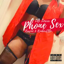 Phone Sex (feat. I30 Kasino & KimberElle) Song Lyrics