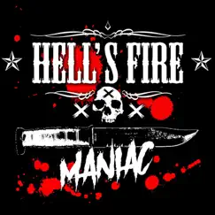 Maniac - Single by Hell's Fire album reviews, ratings, credits