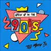 Grew Up in the 90's (with edbl) - Single album lyrics, reviews, download