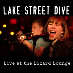 Live at the Lizard Lounge by Lake Street Dive album reviews, ratings, credits