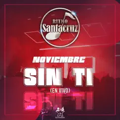 Noviembre Sin Ti (En Vivo) Song Lyrics