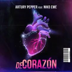 De Corazón - Single by Artury Pepper & Niko Eme album reviews, ratings, credits