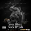 Yo Di Mwen Nan Dyab album lyrics, reviews, download