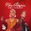 Nha Alegria (feat. Rui Orlando) - Single album lyrics, reviews, download